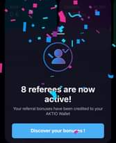 Może być zdjęciem przedstawiającym tekst „8 referees are accive! now Your referral bonuses have been credited to your ΑΚΤΙΟ Wallet Discover your bonuses!”